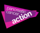 Pancreatic Cancer Action